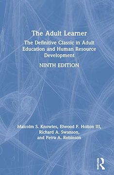portada The Adult Learner: The Definitive Classic in Adult Education and Human Resource Development (en Inglés)