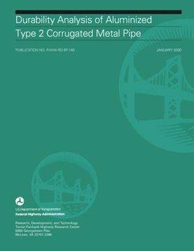 portada Durability Analysis of Aluminized Type 2 Corrugated Metal Pipe (in English)