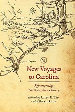 portada New Voyages to Carolina: Reinterpreting North Carolina History 