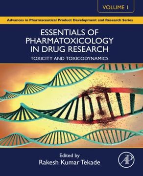 portada Essentials of Pharmatoxicology in Drug Research, Volume 1: Toxicity and Toxicodynamics (Advances in Pharmaceutical Product Development and Research) (en Inglés)