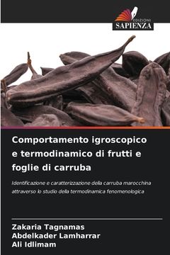 portada Comportamento igroscopico e termodinamico di frutti e foglie di carruba (en Italiano)