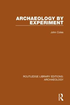 portada Archaeology by Experiment (en Inglés)
