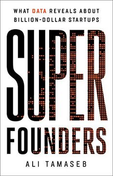 portada Super Founders: What Data Reveals About Billion-Dollar Startups (en Inglés)
