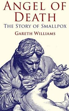 portada Angel of Death: The Story of Smallpox (en Inglés)