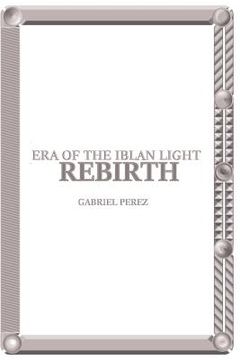 portada Era of the Iblan Light: Rebirth (en Inglés)