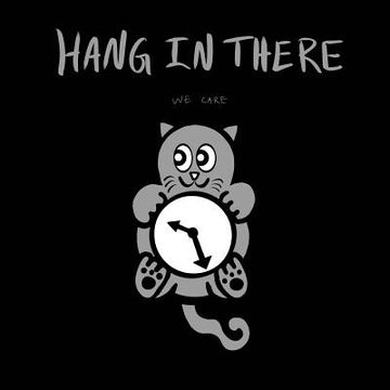 portada Hang in there, we care (in English)