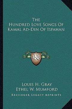 portada the hundred love songs of kamal ad-din of isfahan (en Inglés)