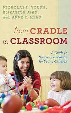 portada From Cradle to Classroom: A Guide to Special Education for Young Children (en Inglés)