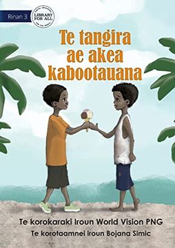 portada A Big Heart - Te tangira ae akea kabootauana (Te Kiribati) (en Inglés)