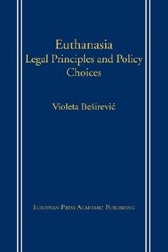 portada euthanasia: legal principles and policy choices (in English)
