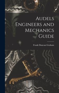 portada Audels Engineers and Mechanics Guide (in English)