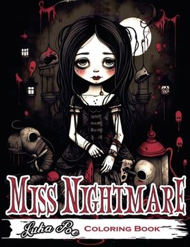 portada Miss Nightmare: Get Ready to Explore a World of Terror with Miss Nightmare Coloring Book - Perfect for Halloween