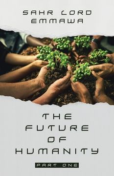 portada The Future of Humanity: Part One (en Inglés)