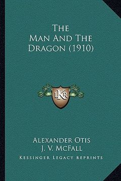 portada the man and the dragon (1910)