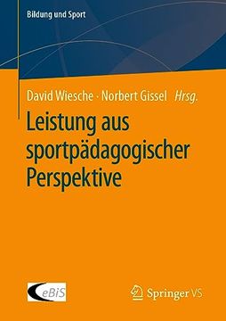 portada Leistung aus Sportpädagogischer Perspektive (in German)