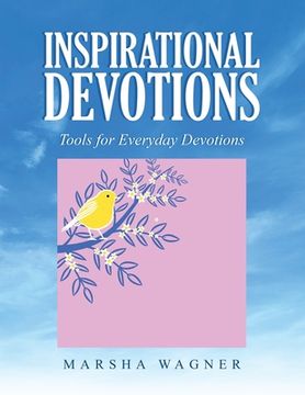 portada Inspirational Devotions: Tools for Everyday Devotions (in English)