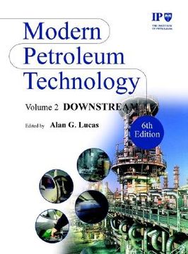 portada modern petroleum technology, downstream (in English)