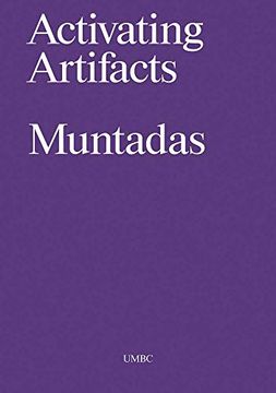portada Antoni Muntadas: Activating Artifacts: Interpretation, Translation, Education (Issues in Cultural Theory) (en Inglés)
