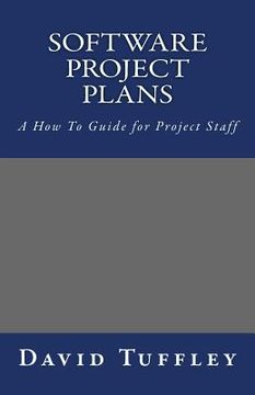 portada Software Project Plans: A How To Guide for Project Staff (en Inglés)