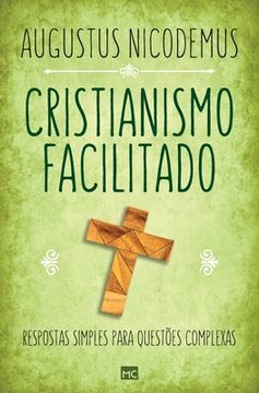 portada Cristianismo Facilitado: Respostas Simples Para Quest�Es Complexas (Paperback or Softback) (en Portugués)