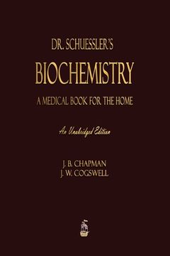 portada Dr. Schuessler's Biochemistry (en Inglés)