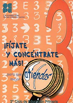 portada Fijate y Concentrate Mas? Para que Atiendas Mejor. 3 (in Spanish)