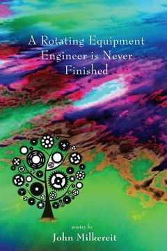portada A Rotating Equipment Engineer Is Never Finished (in English)