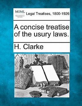 portada a concise treatise of the usury laws.