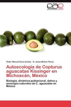 portada autoecolog a de copturus aguacatae kissinger en michoac n, m xico (in English)