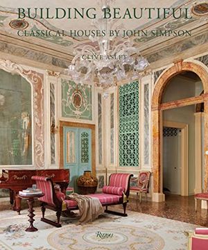 portada Building Beautiful Classical Houses by John Simpson (in English)
