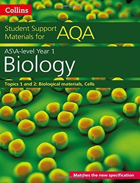 portada AQA A level Biology Year 1 & AS Topics 1 and 2: Biological materials, Cells (Collins Student Support Materials)