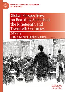 portada Global Perspectives on Boarding Schools in the Nineteenth and Twentieth Centuries (en Inglés)