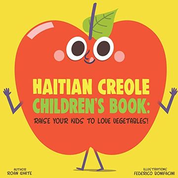 portada Haitian Creole Children'S Book: Raise Your Kids to Love Vegetables! (in English)