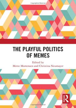 portada The Playful Politics of Memes 