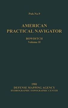 portada American Practical Navigator BOWDITCH 1981 Edition Vol2 (in English)