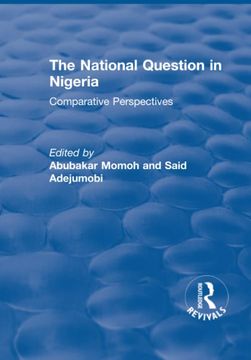 portada The National Question in Nigeria: Comparative Perspectives (in English)