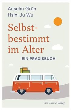 portada Selbstbestimmt im Alter. Ein Praxisbuch (en Alemán)