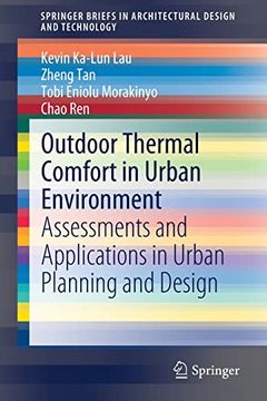 portada Outdoor Thermal Comfort in Urban Environment: Assessments and Applications in Urban Planning and Design (Springerbriefs in Architectural Design and Technology) (en Inglés)