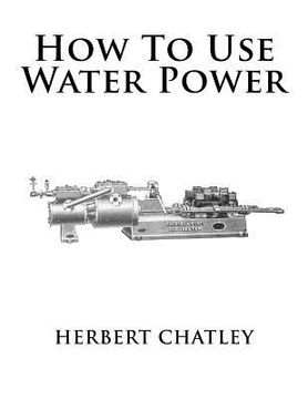portada How To Use Water Power (in English)