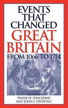 portada Events That Changed Great Britain From 1066 to 1714 