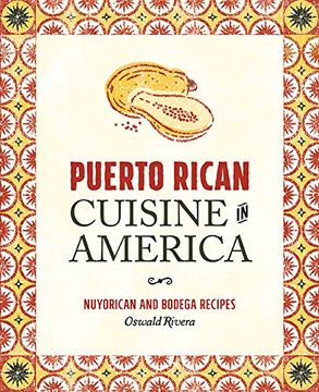 portada Puerto Rican Cuisine in America: Nuyorican and Bodega Recipes (in English)