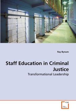 portada Staff Education in Criminal Justice: Transformational Leadership