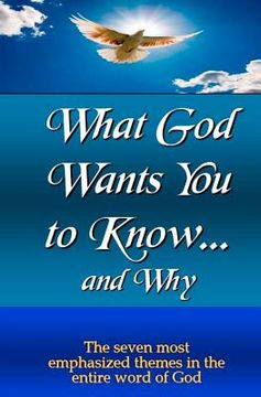 portada what god wants you to know and why (en Inglés)