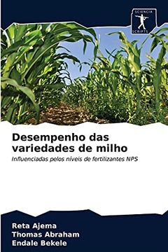 portada Desempenho das Variedades de Milho: Influenciadas Pelos Níveis de Fertilizantes nps (in Portuguese)