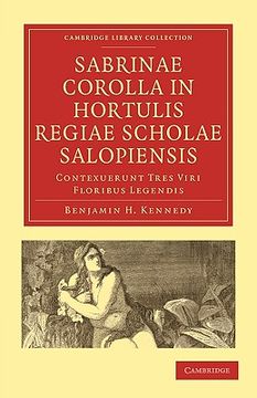 portada Sabrinae Corolla in Hortulis Regiae Scholae Salopiensis: Contexuerunt Tres Viri Floribus Legendis (en Latin)