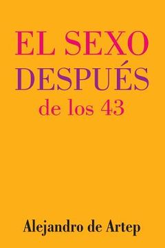 portada Sex After 43 (Spanish Edition) - El sexo después de los 43