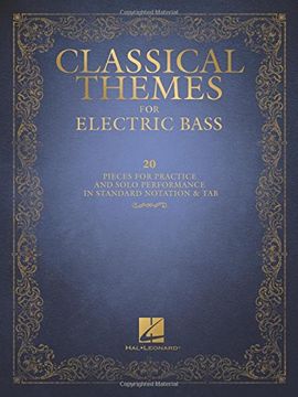 portada Classical Themes for Electric Bass: 20 Pieces for Practice and Solo Performance in Standard Notation & tab (en Inglés)