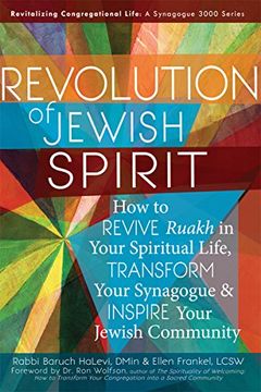 portada Revolution of the Jewish Spirit: How to Revive <Em>Ruakh< (en Inglés)