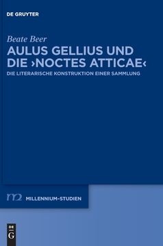 portada Aulus Gellius und die Noctes Atticae (Millennium-Studien / Millennium Studies, 88) (German Edition) [Hardcover ] (en Alemán)
