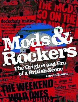 portada Mods & Rockers: The Origins and era of a British Scene (in English)